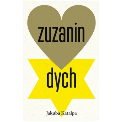 Zuzanin dych - Jakuba Katalpa