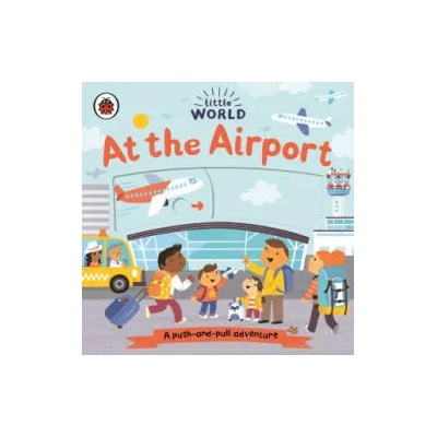 Little World: At the Airport | Samantha Meredith