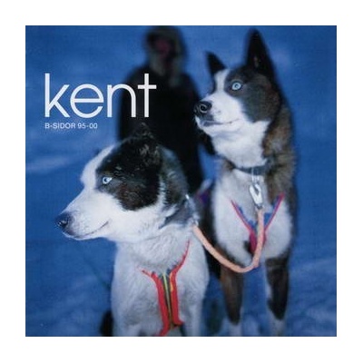 KENT - B-sidor 95 CD