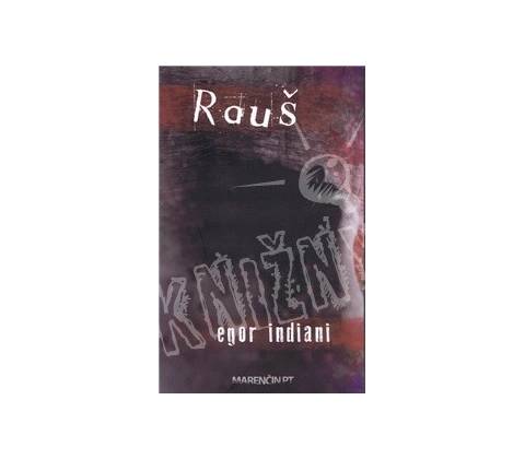 Rauš - Egor Indiani