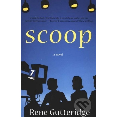 Rene Gutteridge - Scoop
