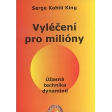 Vyléčení pro milióny - Dr. King Serge Kahili