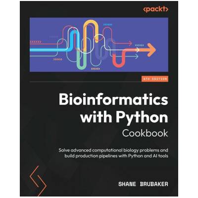 Bioinformatics with Python Cookbook - Fourth Edition