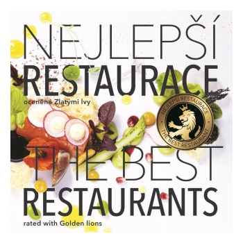 Nejlepší restaurace oceněné zlatými lvy, průvodce 2021 / The Best Restaurant Rated with Golden Lions, guide 2021