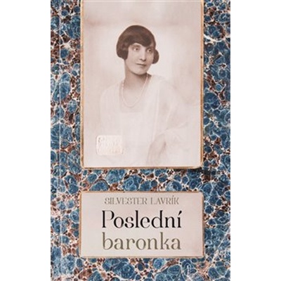 Poslední baronka - Lavrík Silvester