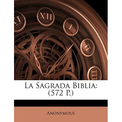 La Sagrada Biblia: