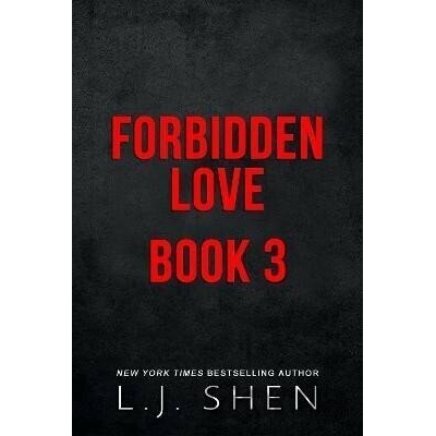 Forbidden Love Book 3 - J. L. Shen