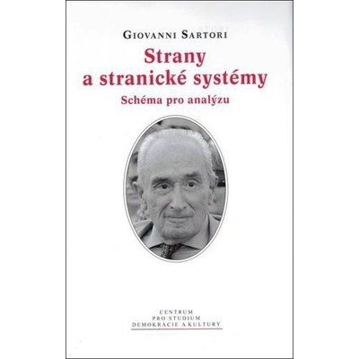 Strany a stranické systémy - Giovanni Sartori