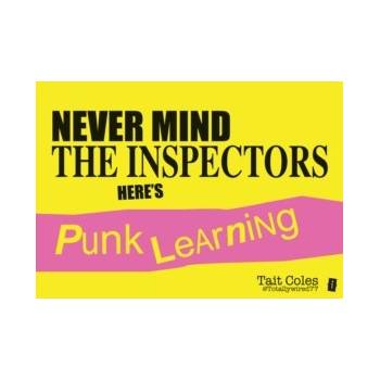 Never Mind the Inspectors - Coles Tait