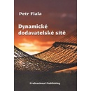 Knihy Dynamické dodavatelské sítě - Petr Fiala