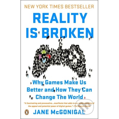 Reality Is Broken - Jane McGonigal