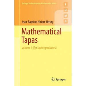Mathematical Tapas | Jean-Baptiste Hiriart-Urruty (ISBN: 9783319421858)
