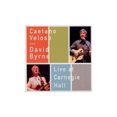 Veloso Caetano/Byrne David - Live At Carnegie Hall CD