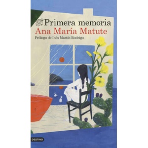 Primera memoria | ANA MARIA MATUTE (2025)