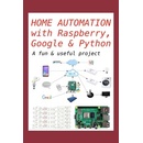 Home Automation with Raspberry, Google & Python
