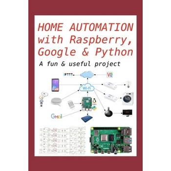 Home Automation with Raspberry, Google & Python