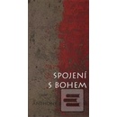 Spojení s Bohem - Anthony de Mello