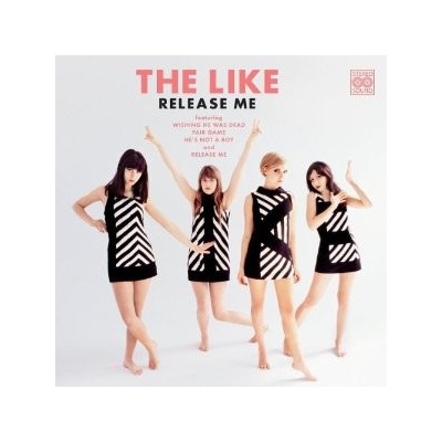 THE LIKE: RELEASE ME CD