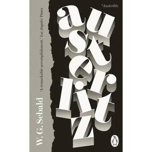 Austerlitz | Winfried Georg Sebald (ISBN: 9780241984482)
