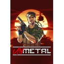 UnMetal