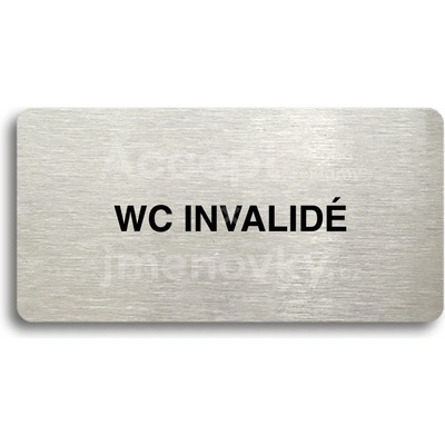 ACCEPT Piktogram WC INVALIDÉ - stříbrná tabulka - černý tisk bez rámečku