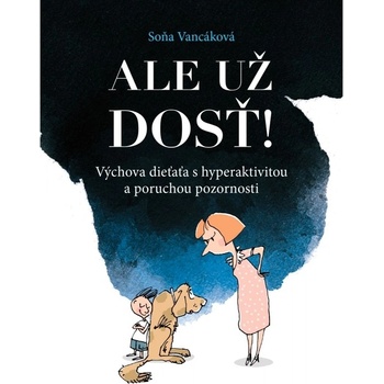 Ale už dosť!