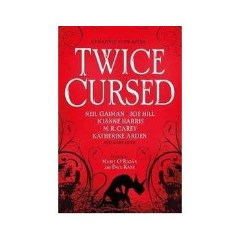 Twice Cursed: An Anthology