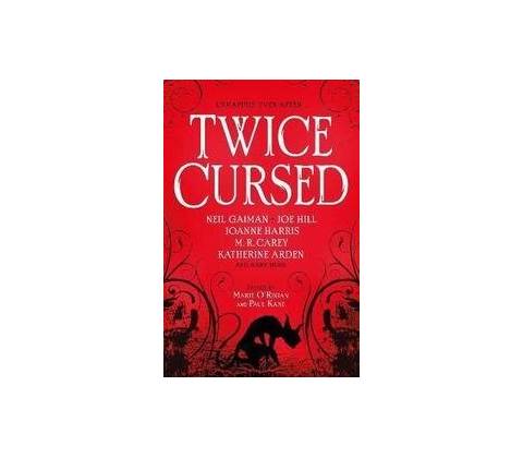 Twice Cursed: An Anthology