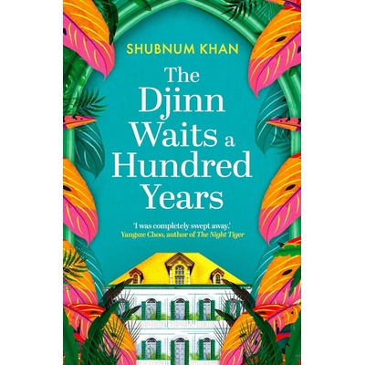 The Djinn Waits a Hundred Years - Shubnum Khan