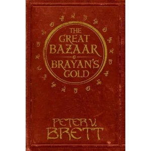Great Bazaar and Brayan's Gold | Peter V. Brett (ISBN: 9780008236328)