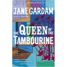 The Queen of the Tambourine - Jane Gardam