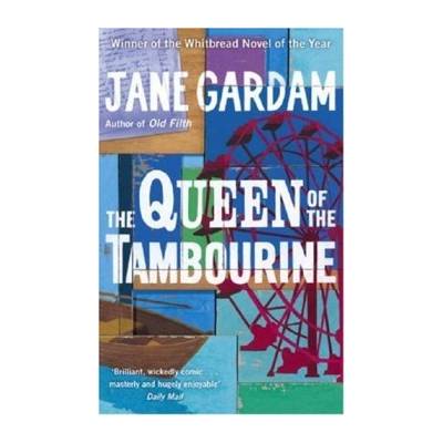 The Queen of the Tambourine - Jane Gardam