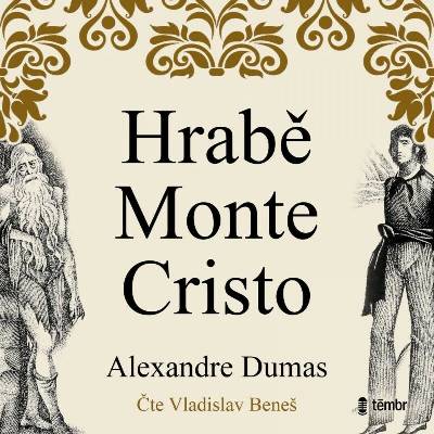 Hrabě Monte Cristo - Dumas Alexandre