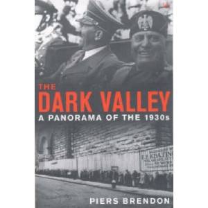 Dark Valley | Piers Brendon (ISBN: 9780712667142)