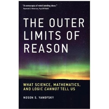Outer Limits of Reason Yanofsky Noson S.