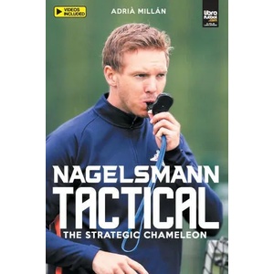 Nagelsmann Tactital | Librofutbol. Com (ISBN: 9789878943237)