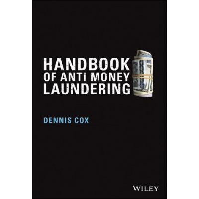 Handbook of Anti-Money Laundering Cox Dennis