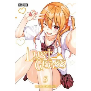 Lust Geass, Vol. 5 | Osamu Takahashi (ISBN: 9781975338701)