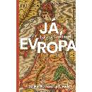 Já, Evropa