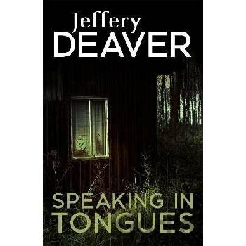 Speaking in Tongues Deaver Jeffery