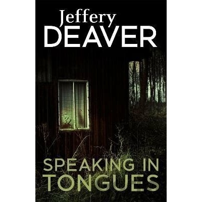 Speaking in Tongues Deaver Jeffery