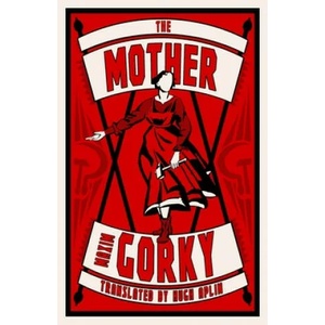 Mother | GORKY MAXIM (ISBN: 9781847498533)
