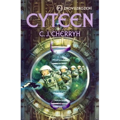 Cyteen 2. - Znovuzrození - C.J. Cherryh