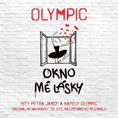 Olympic: Okno mé lásky / Originální nahrávky ze stejnojmenného muzikálu LP