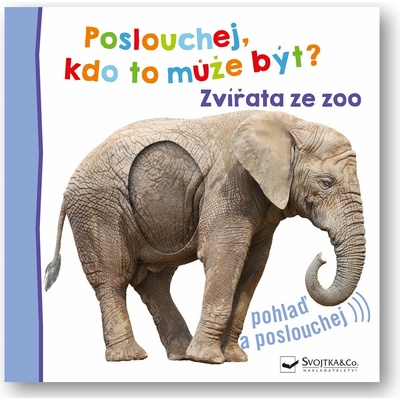 Poslouchej, kdo to může být? Zvířata ze zoo