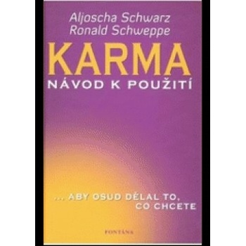 Karma Aljoscha Schwarz, Ronald Schweppe