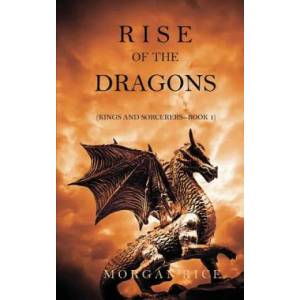 Rise of the Dragons | Morgan Rice (ISBN: 9781632911575)