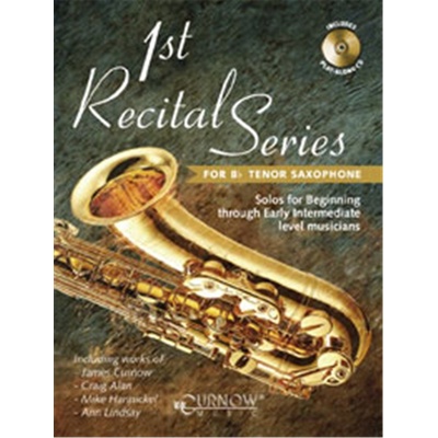 1st Recital Series for Bb Tenor Saxophone + CD