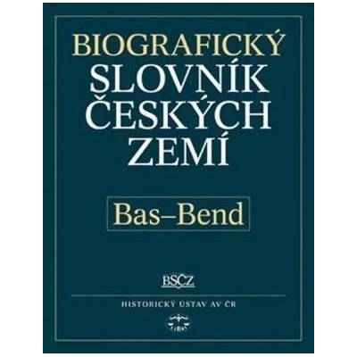 Biografický slovník českých zemí, Bas - Bend - Pavla Vošahlíková a kolektív