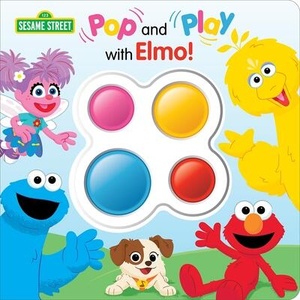 Sesame Street: Pop and Play with Elmo! | Barry Goldberg (ISBN: 9798384603306)